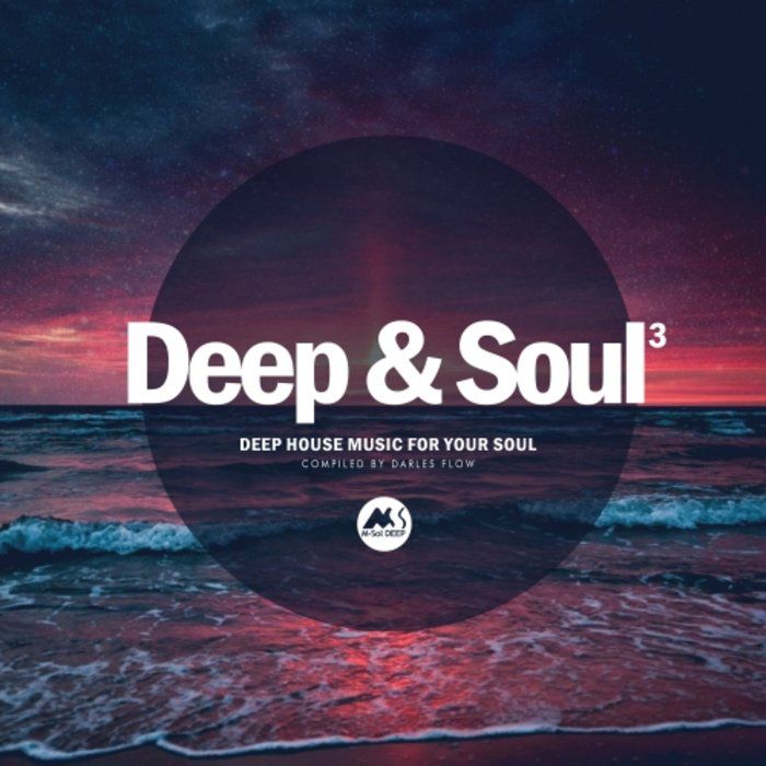 VA - Deep & Soul Vol 3 [MSD047]